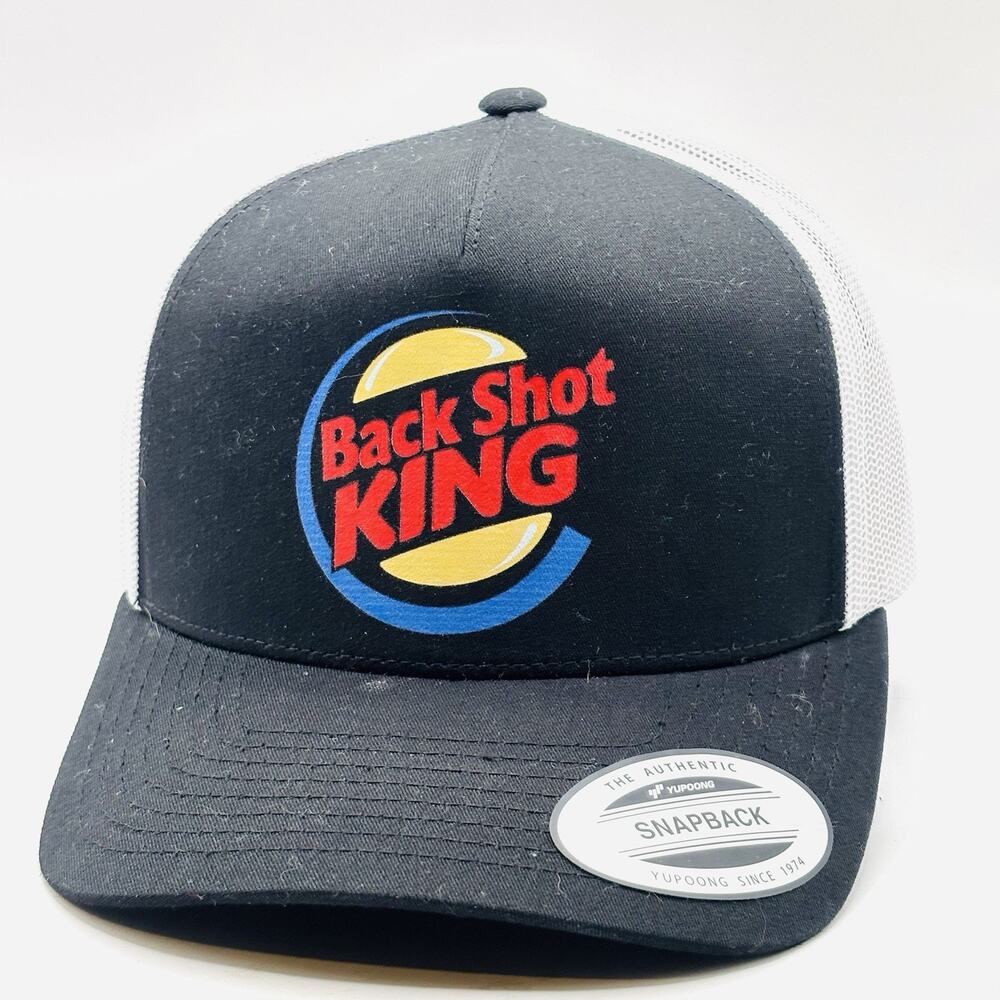 Funny Trucker SnapBack Hat Cap Back Shot King Raunchy Burger King Spoof